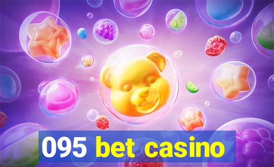 095 bet casino